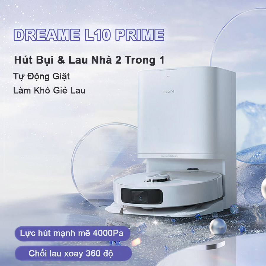 Đánh Giá Robot Hút Bụi Chính Hãng Dreame 4 Robot Hút Bụi Lau Nhà Dreame L10 Prime