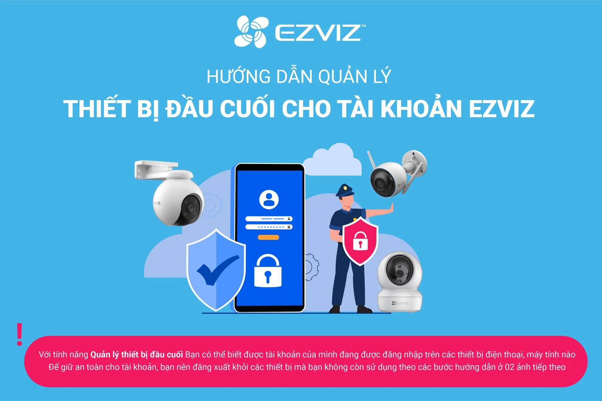 Hướng Dẫn Quản Lý Thiết Bị Đầu Cuối Cho Tài Khoản Camera Ezviz