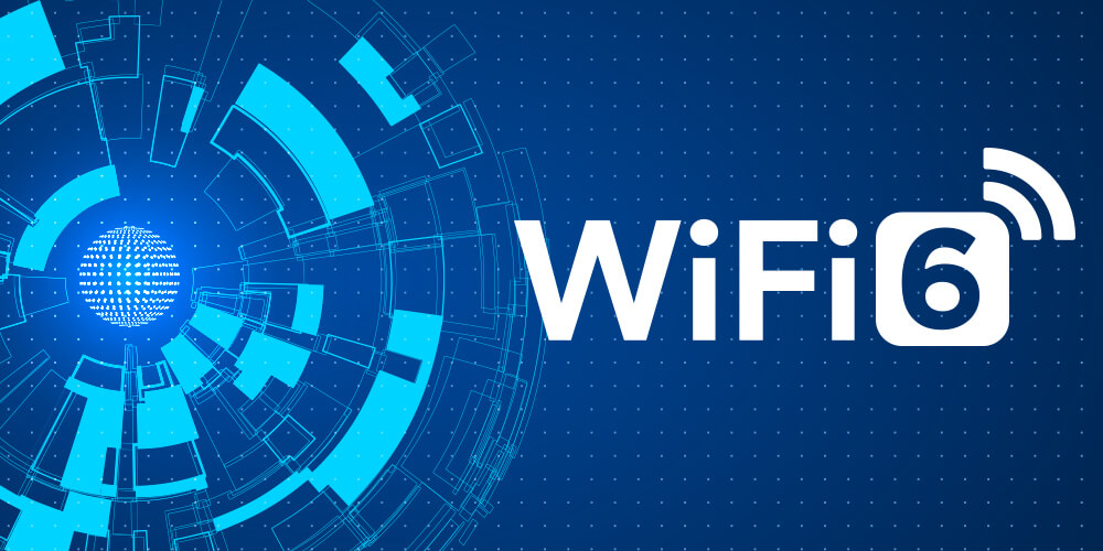 Wi-Fi 6 Là Gì? Những Loại Camera Sử Dụng Wi-Fi 6 Mà Bạn Nên Sử Dụng 6 Wi-Fi 6