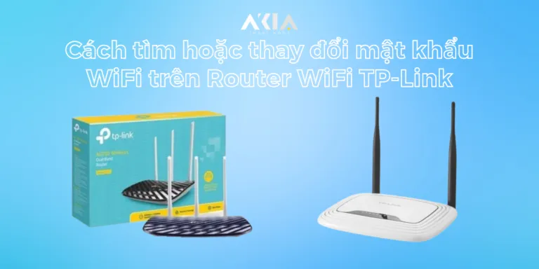 Cách tìm hoặc thay đổi mật khẩu WiFi trên Router WiFi TP-Link
