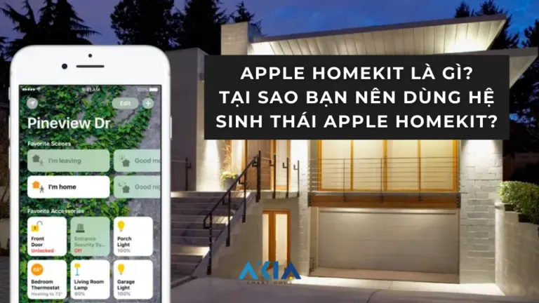 Apple HomeKit là gì? Tại sao bạn nên dùng hệ sinh thái Apple HomeKit?