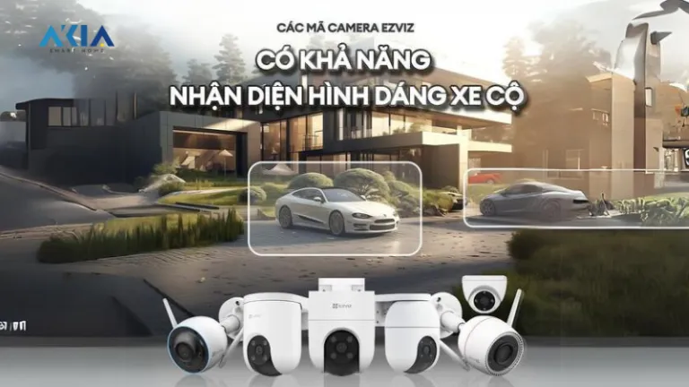 Tổng hợp các mã Camera Ezviz hỗ trợ tính năng phát hiện hình dáng xe cộ