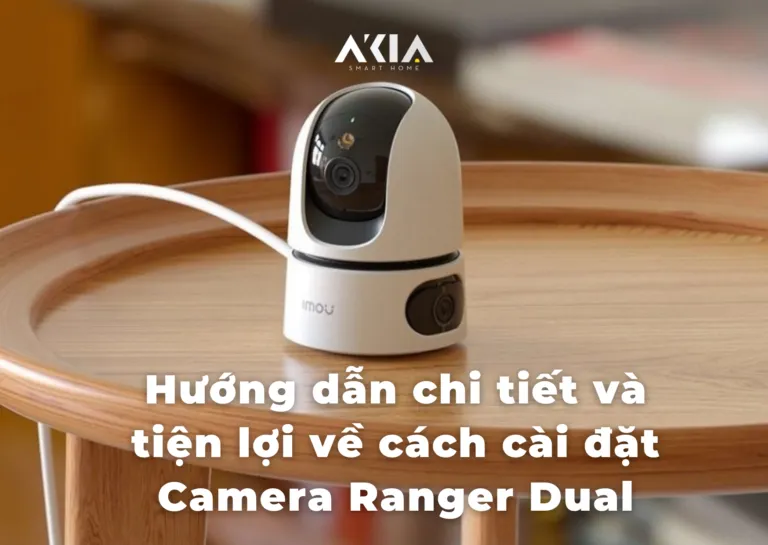 Hướng dẫn chi tiết về cách cài đặt Camera Ranger Dual
