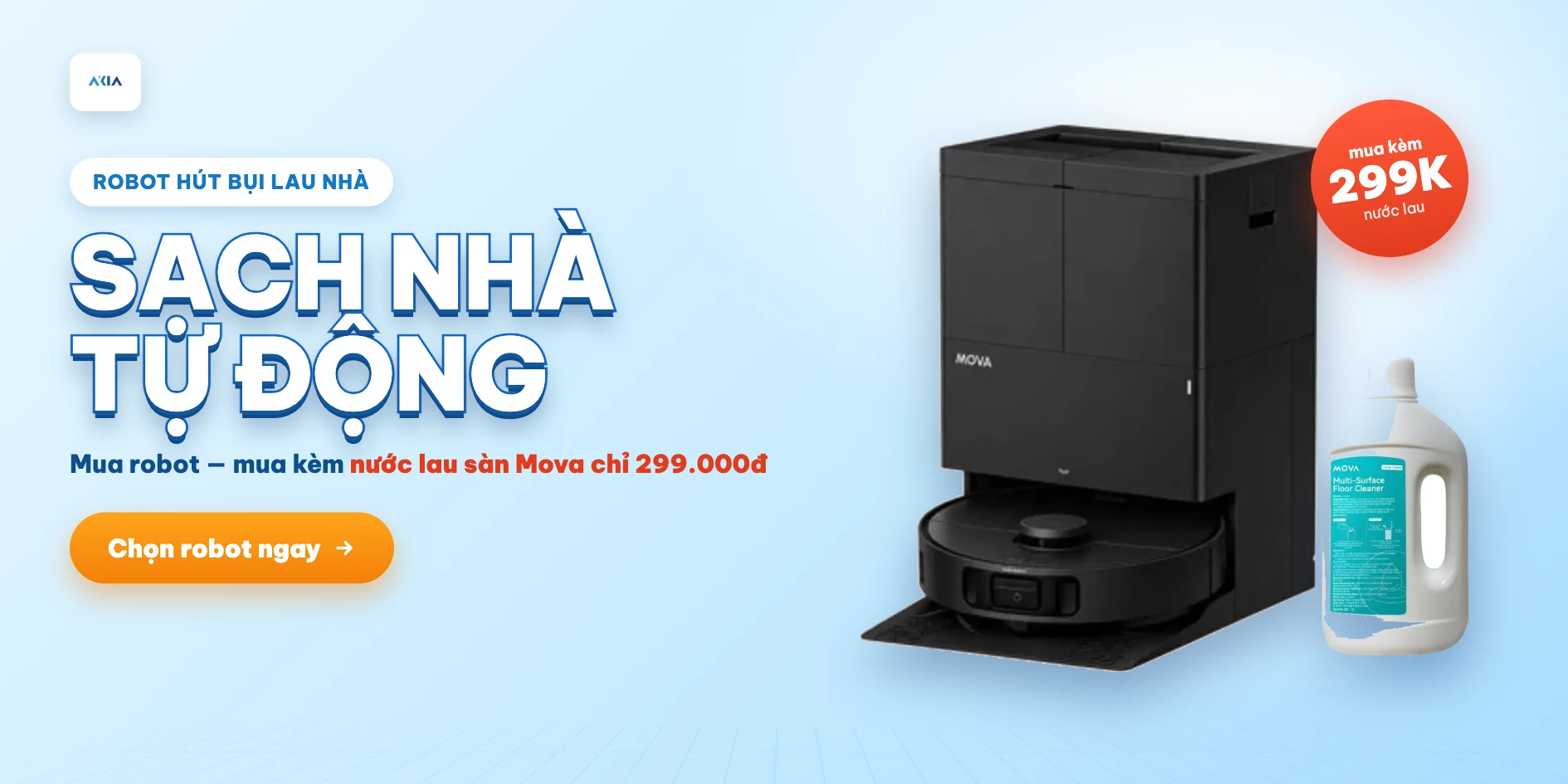Robot Hút Bụi Lau Nhà - Mua Kèm Nước Lau Sàn Mova Chỉ 299.000Đ